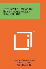 Best Loved Poems By Henry Wadsworth Longfellow