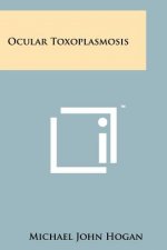 Ocular Toxoplasmosis