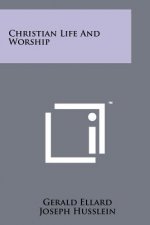 Christian Life And Worship