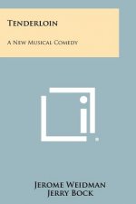 Tenderloin: A New Musical Comedy