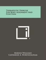 Therapeutic Exercise For Body Alignment And Function
