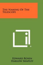 The Naming Of The Telescope