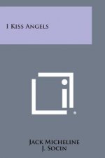 I Kiss Angels