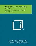 Spain, V5, No. 11, September 1, 1940: Semimonthly Publication of Spanish Civil War Events