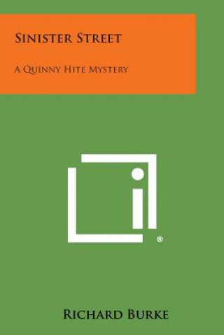 Sinister Street: A Quinny Hite Mystery