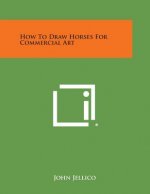 How to Draw Horses for Commercial Art