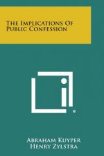 The Implications of Public Confession