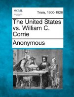 The United States vs. William C. Corrie