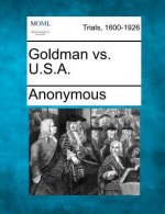 Goldman vs. U.S.A.
