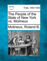 The People of the State of New York vs. Molineux