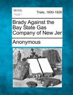 Brady Against the Bay State Gas Company of New Jer