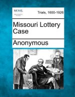 Missouri Lottery Case