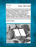 Before the Department of the Interior in Re Application of Mary J. Benham to Purchase Certain Lands Under Act of June 7, 1924} Involving Marquette, Mi