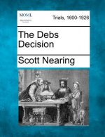 The Debs Decision