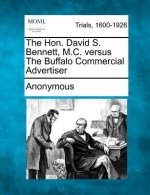 The Hon. David S. Bennett, M.C. Versus the Buffalo Commercial Advertiser