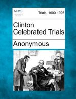 Clinton Celebrated Trials