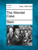 The Wendel Case
