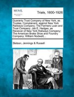 Guaranty Trust Company of New York, as Trustee, Complainant, Against New York Railways Company; The Farmers Loan and Trust Company; Job E. Hedges, as
