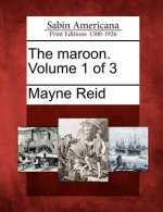 The Maroon. Volume 1 of 3