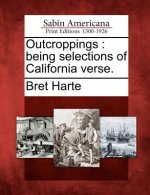 Outcroppings: Being Selections of California Verse.
