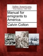Manual for Emigrants to America.