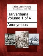 Harvardiana. Volume 1 of 4
