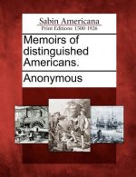 Memoirs of Distinguished Americans.