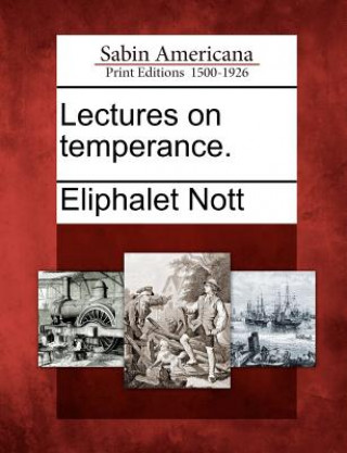 Lectures on Temperance.