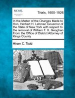 In the Matter of the Charges Made to Hon. Herbert H. Lehman Governor of the State of New York with Respect to the Removal of William F. X. Geoghan fro