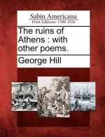 The Ruins of Athens: With Other Poems.