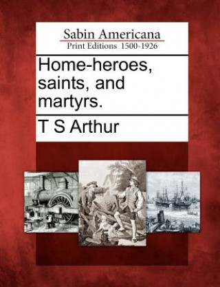 Home-Heroes, Saints, and Martyrs.