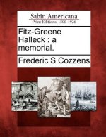 Fitz-Greene Halleck: A Memorial.