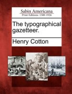 The Typographical Gazetteer.
