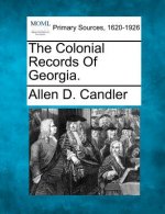 The Colonial Records of Georgia.
