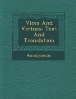 Vices and Virtues: Text and Translation