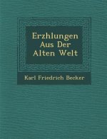 Erz Hlungen Aus Der Alten Welt