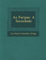 As Farpas: A Sociedade
