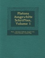 Platons Ausgew Hlte Schriften, Volume 1