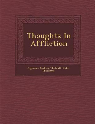Thoughts in Affliction