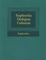 Sophoclis Oedipus Colon Us
