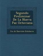 Segundo Preliminar de La Nueva Paz Octaviana