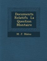 Documents Relatifs La Question Mon Taire
