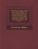 Himmlisches Jerusalem, Welches Durch Die Würckung Des H. Gebetts Starck Belagert, Und Durch Macht Und Gewalt Desselben Glücklich Erobert Wird: Oder Vo