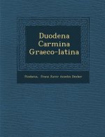 Duodena Carmina Graeco-Latina