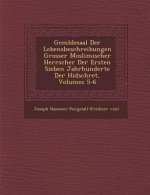 Gem Ldesaal Der Lebensbeschreibungen Grosser Moslimischer Herrscher Der Ersten Sieben Jahrhunderte Der Hidschret, Volumes 5-6