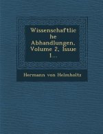 Wissenschaftliche Abhandlungen, Volume 2, Issue 1...