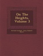 On the Heights, Volume 3
