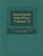 S Mmtliche Schriften, Volume 21