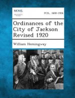 Ordinances of the City of Jackson Revised 1920