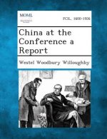China at the Conference a Report